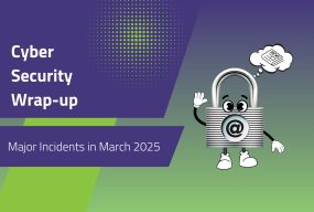 March cyber security wrap-up: Major vulnerabilities, attacks & breaches